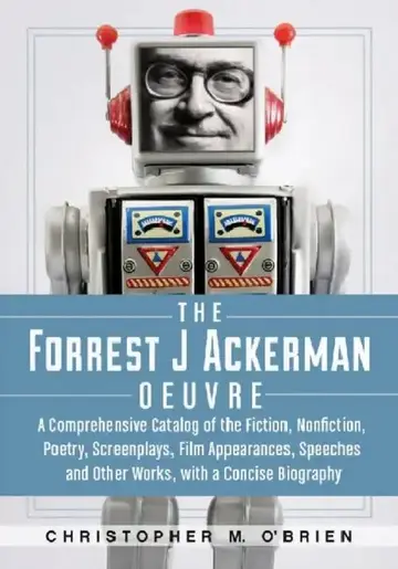 Cover of The Forrest J Ackerman Oeuvre