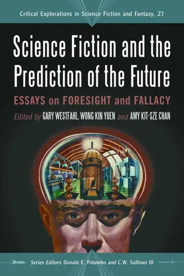 Cover of Science Fiction and the Prediction of the Future