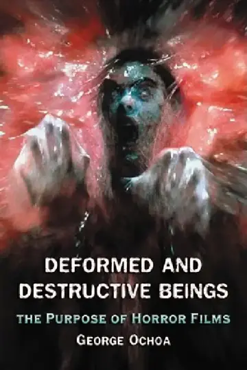 Cover of Deformed and Destructive Beings