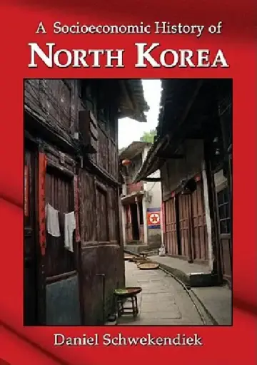 Cover of A Socioeconomic History of North Korea