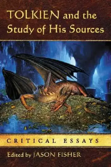 Cover of Tolkien and the Study of His Sources