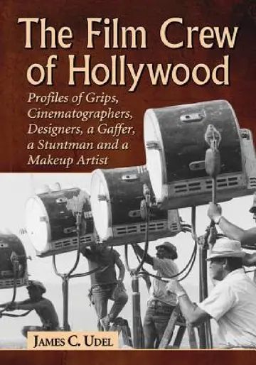 Cover of The Film Crew of Hollywood