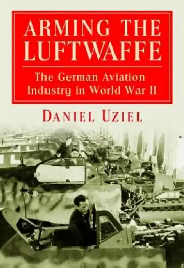 Cover of Arming the Luftwaffe