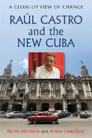 Cover of Raul Castro and the New Cuba