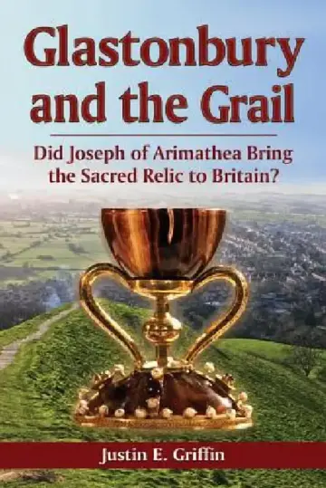Cover of Glastonbury and the Grail