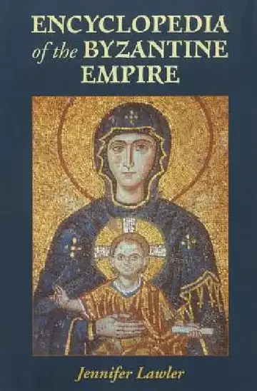 Cover of Encyclopedia of the Byzantine Empire