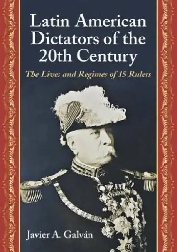 Cover of Latin American Dictators of the 20th Century