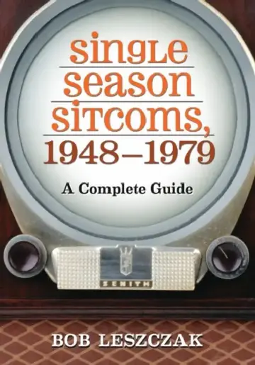 Cover of Single Season Sitcoms, 1948-1979