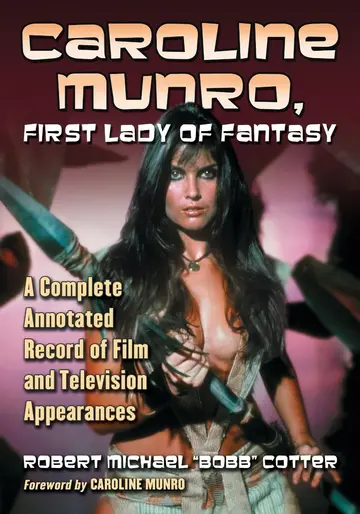 Cover of Caroline Munro, First Lady of Fantasy