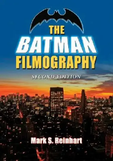Cover of The Batman Filmography, 2d ed.