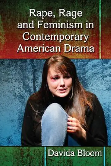 Cover of Rape, Rage and Feminism in Contemporary American Drama