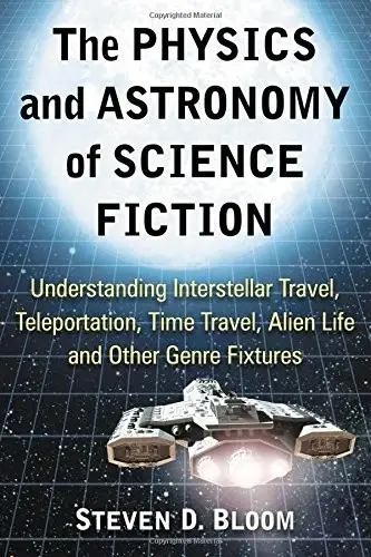 Cover of The Physics and Astronomy of Science Fiction