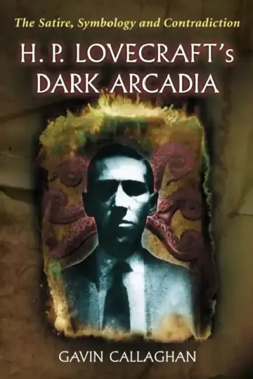Cover of H. P. Lovecraft's Dark Arcadia