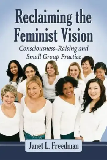 Cover of Reclaiming the Feminist Vision