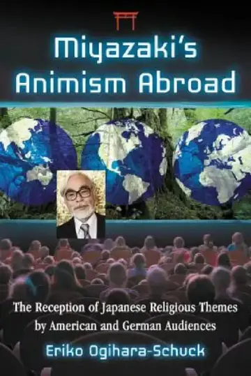 Cover of Miyazaki's Animism Abroad