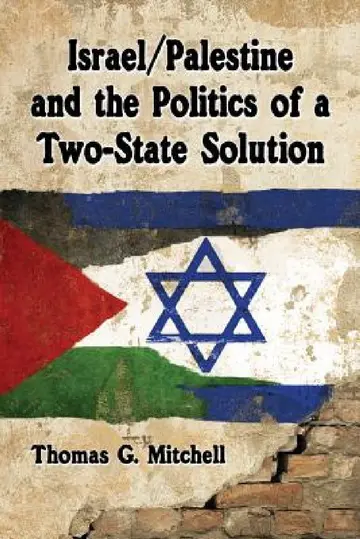 Cover of Israel/Palestine and the Politics of a Two-State Solution