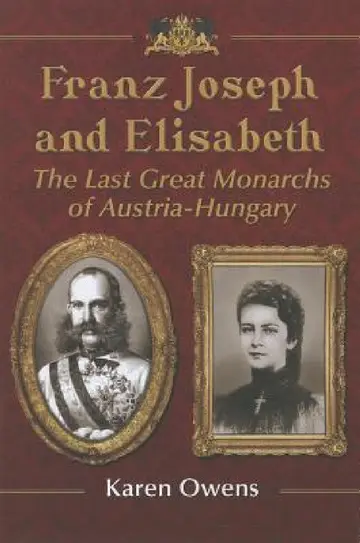 Cover of Franz Joseph and Elisabeth