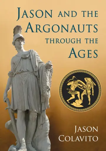 Cover of Jason and the Argonauts Through the Ages