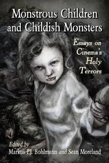 Cover of Monstrous Children and Childish Monsters