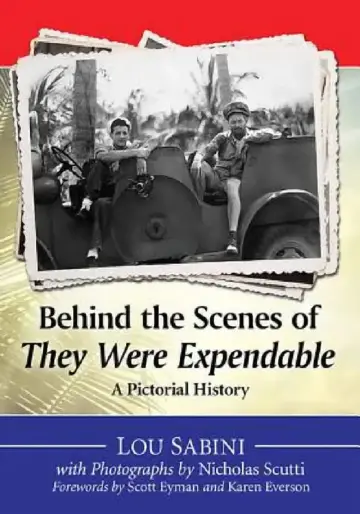 Cover of Behind the Scenes of They Were Expendable