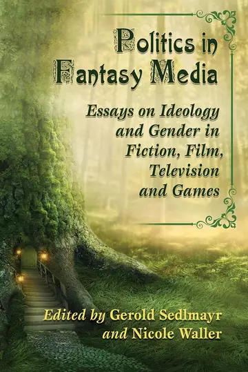 Cover of Politics in Fantasy Media