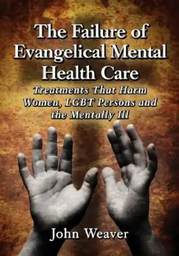 Cover of The Failure of Evangelical Mental Health Care