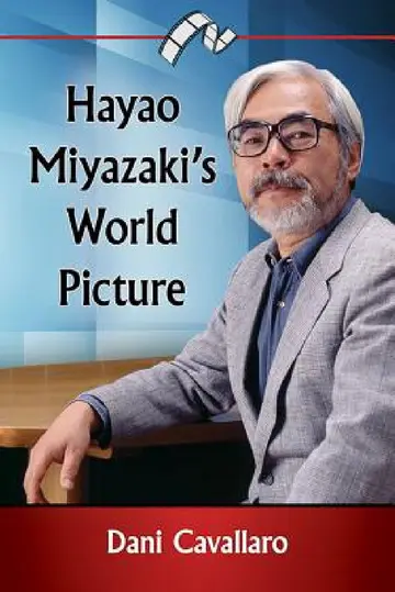 Cover of Hayao Miyazaki's World Picture
