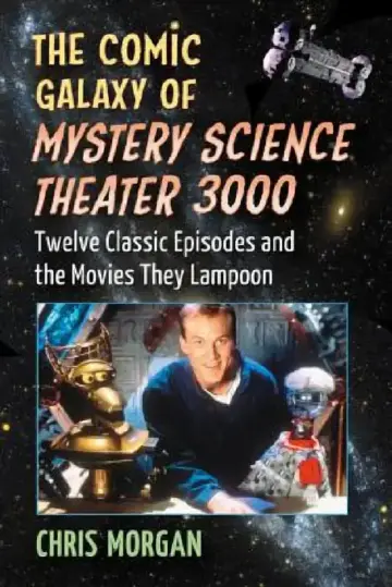 Cover of The Comic Galaxy of Mystery Science Theater 3000