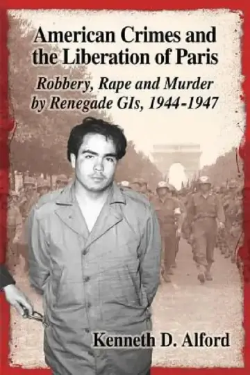 Cover of American Crimes and the Liberation of Paris