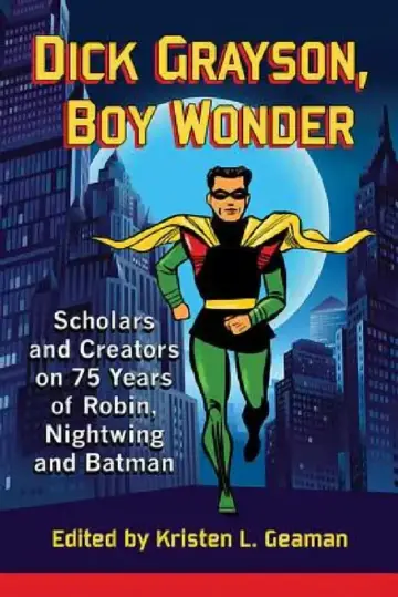 Cover of Dick Grayson, Boy Wonder