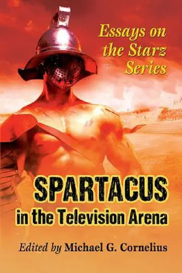Cover of Spartacus in the Television Arena