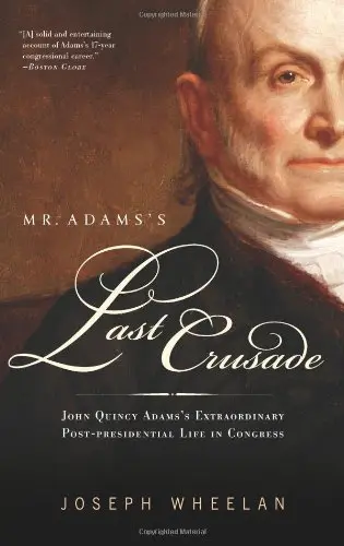 Cover of Mr. Adams's Last Crusade