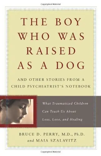 Cover of The Boy Who Was Raised as a Dog