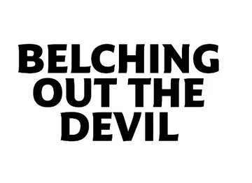 Cover of Belching Out the Devil