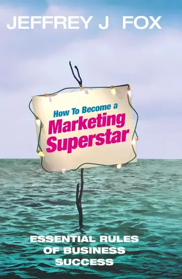 Cover of How to Become a Marketing Superstar
