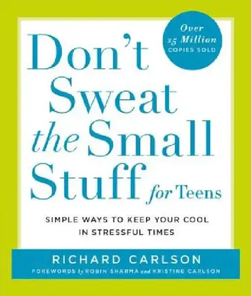 Cover of Don't Sweat the Small Stuff for Teens