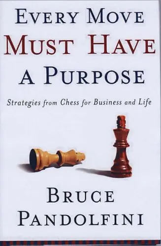 Cover of Every Move Must Have A Purpose