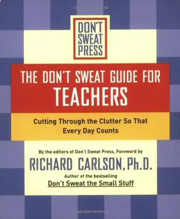 Cover of The Don't Sweat Guide for Teachers