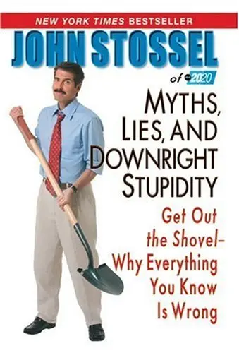 Cover of Myths, Lies, and Downright Stupidity