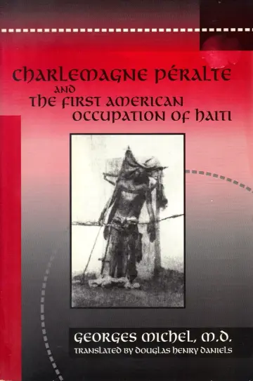 Cover of Charlemagne Peralte and the First American Occupation of Haiti