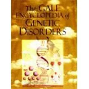 Cover of The Gale Encyclopedia of Genetic Disorders