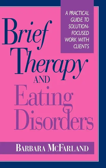 Cover of Brief Therapy and Eating Disorders