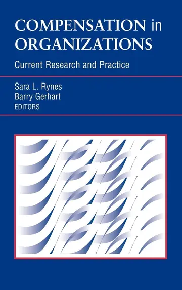 Cover of Compensation in Organizations