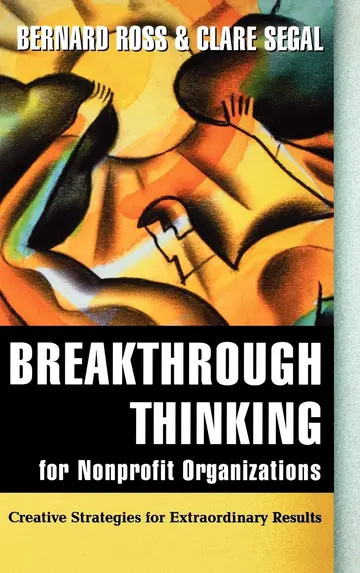 Cover of Breakthrough Thinking for Nonprofit Organizations