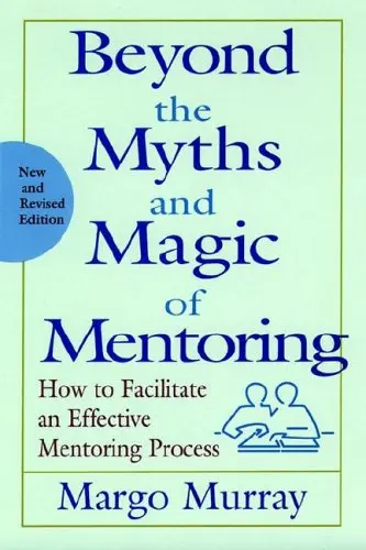Cover of Beyond the Myths and Magic of Mentoring