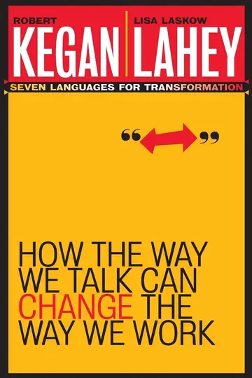 Cover of How the Way We Talk Can Change the Way We Work - Seven Languages for Transformation