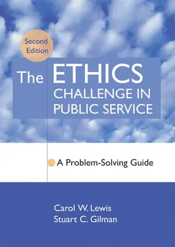 Cover of The Ethics Challenge in Public Service