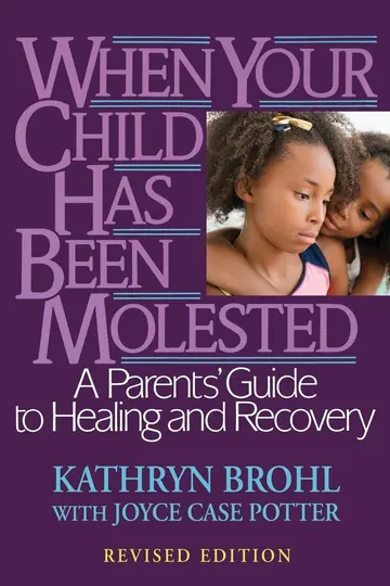 Cover of When Your Child Has Been Molested