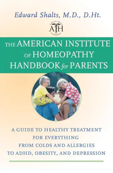 Cover of The American Institute of Homeopathy Handbook for Parents