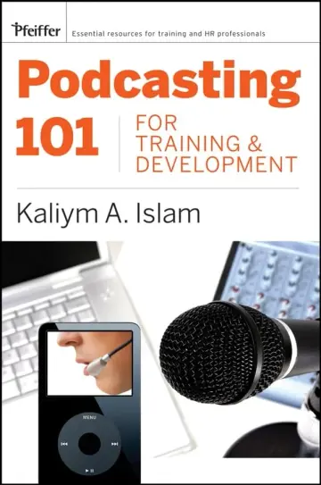 Cover of Podcasting 101 for Training and Development